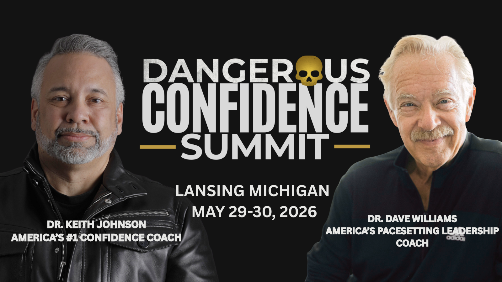 DANGEROUS CONFIDENCE MEN’S SUMMIT